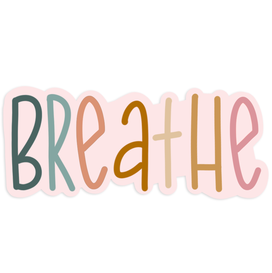 Breathe STICKER