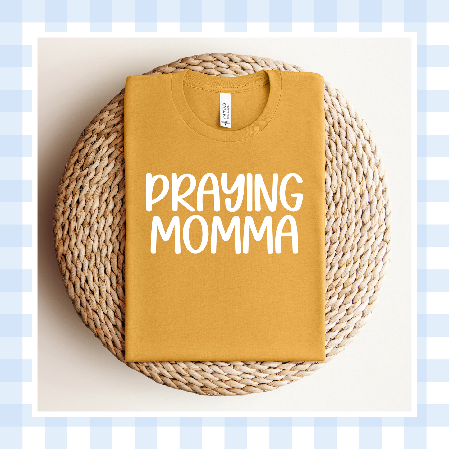 PRE-ORDER | Heather Mustard LOVELY Praying Momma 2026