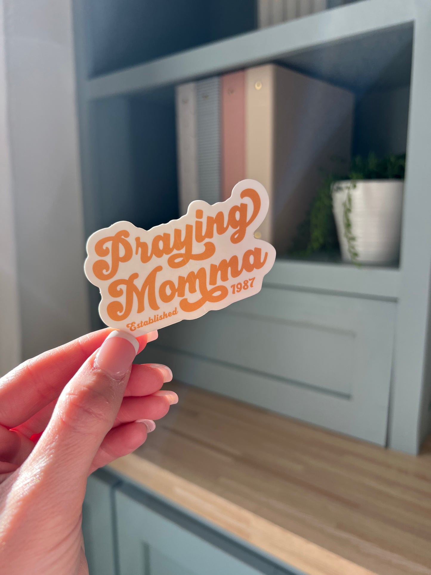 Praying Momma STICKER