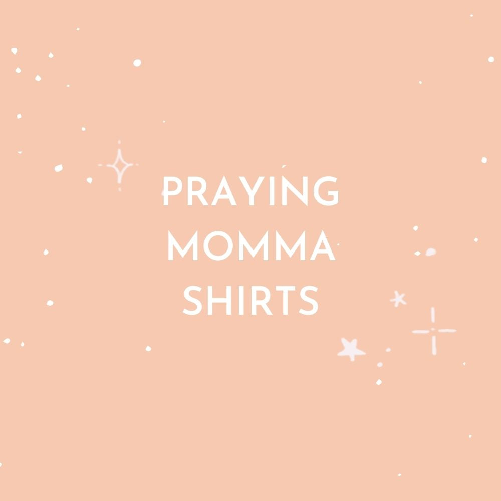 Praying Momma Shirt