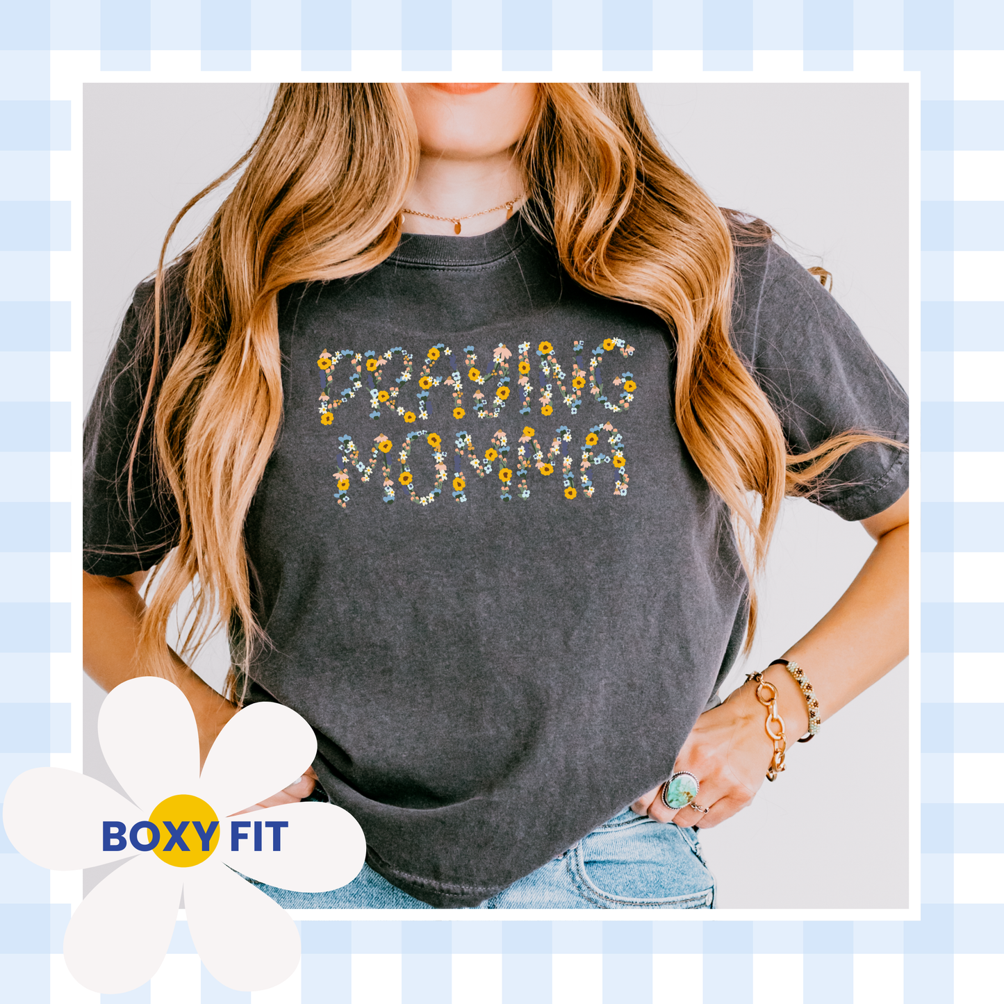 PRE-ORDER | BOXY FLORAL PRAYING MOMMA SHIRT