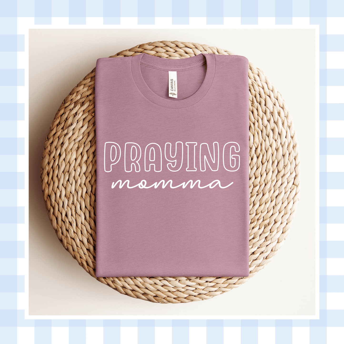 PRE-ORDER | THE OUTLINE Praying Momma Shirt 2026