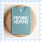 PRE-ORDER | Heather Lagoon Blue LOVELY Praying Momma 2026