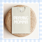 PRE-ORDER | Heather Cement LOVELY Praying Momma 2026