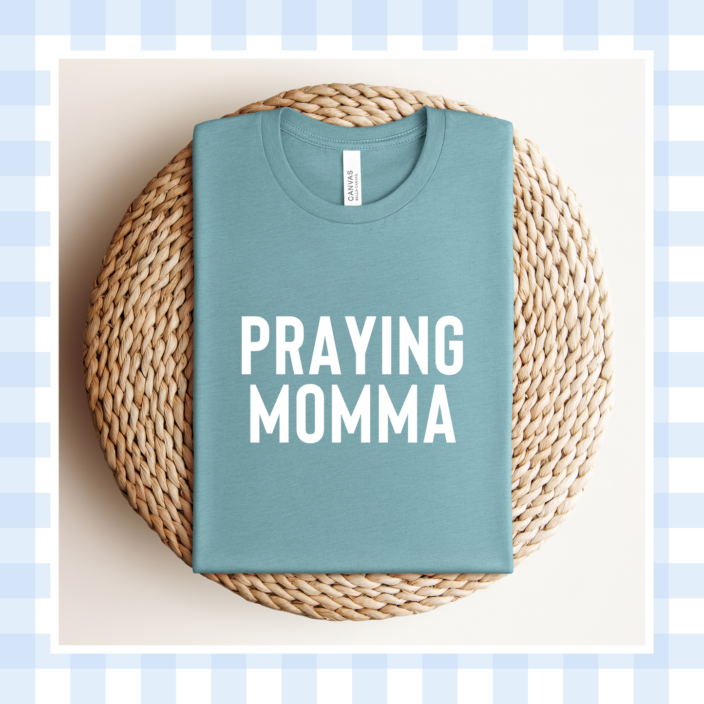 PRE-ORDER | ORIGINAL Praying Momma Shirt 2026