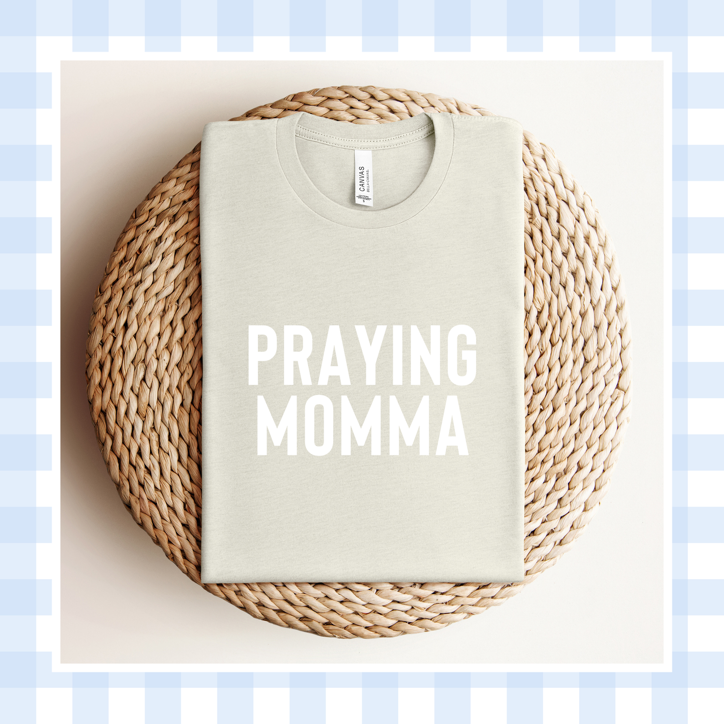 PRE-ORDER | ORIGINAL Praying Momma Shirt 2026