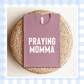 PRE-ORDER | Heather Orchid ORIGINAL Praying Momma 2026