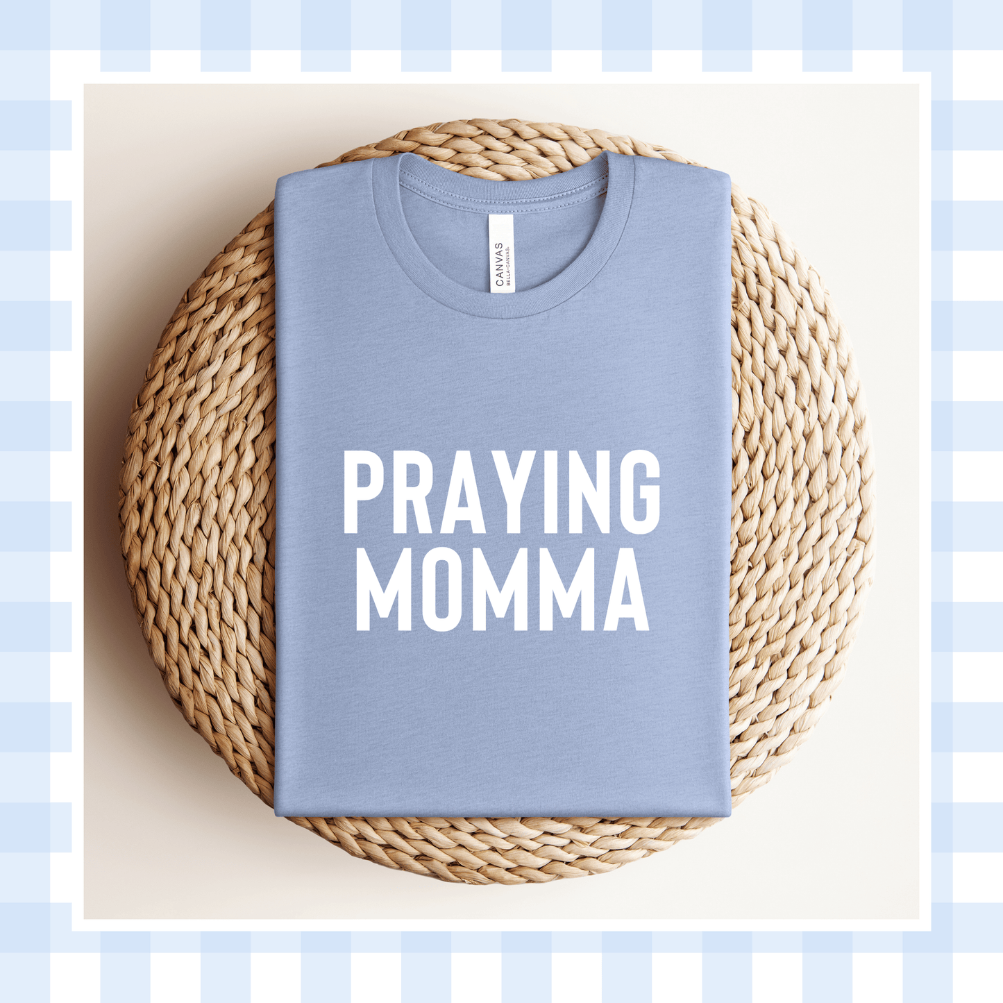 PRE-ORDER | Heather Blue ORIGINAL Praying Momma 2026